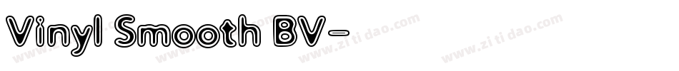 Vinyl Smooth BV字体转换